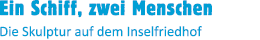 Ein Schiff, zwei Menschen 